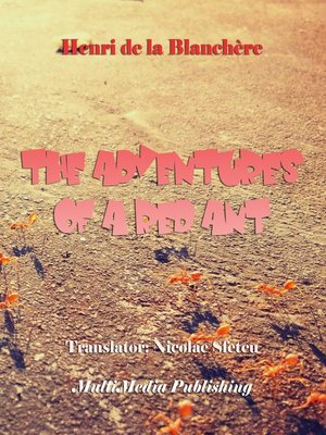 cover image of The Adventures of a Red Ant